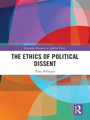 cover image of The Ethics of Political Dissent